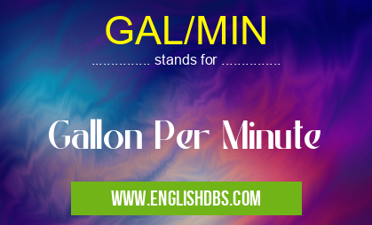 GAL/MIN