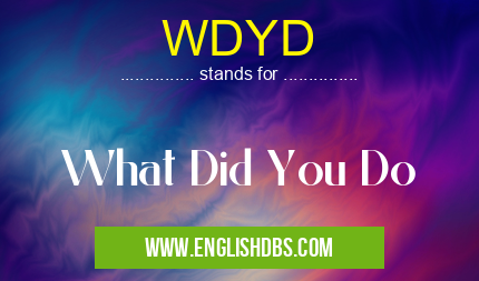 WDYD
