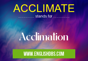 ACCLIMATE