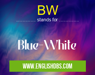 BW