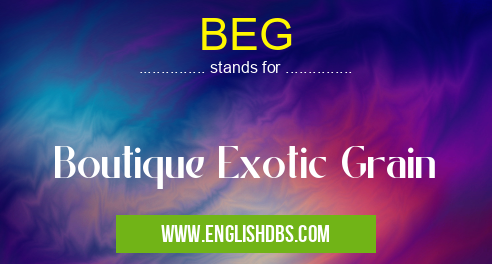 BEG