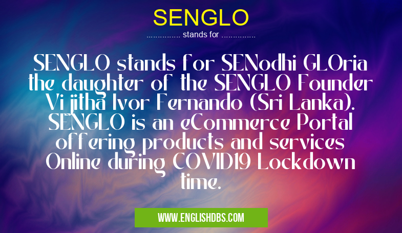 SENGLO