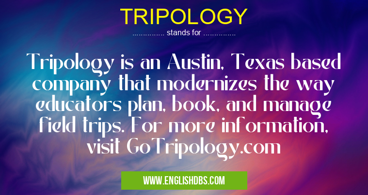 TRIPOLOGY