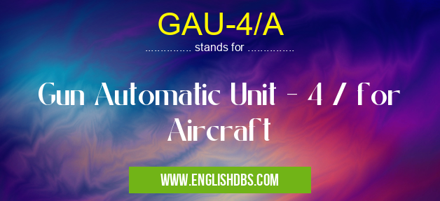 GAU-4/A