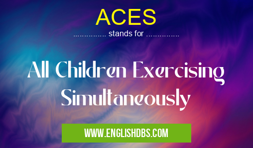 ACES
