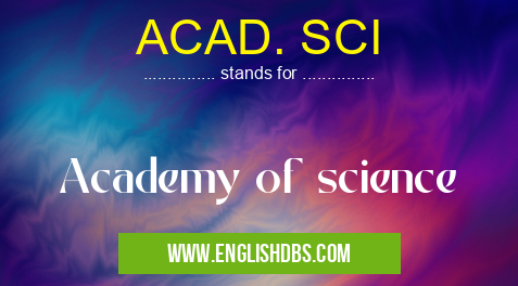 ACAD. SCI
