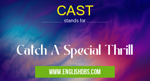 CAST