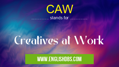 CAW