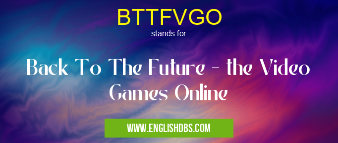 BTTFVGO