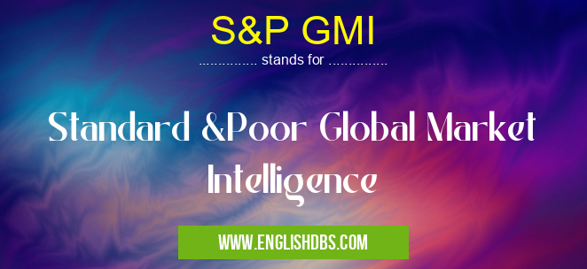S&P GMI
