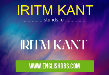 IRITM KANT
