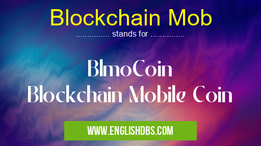 Blockchain Mob