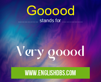 Gooood