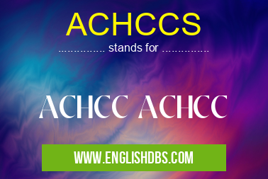 ACHCCS