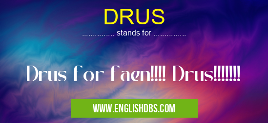 DRUS
