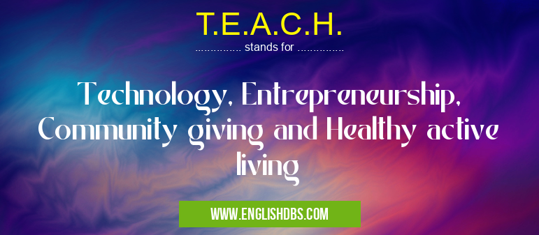 T.E.A.C.H.