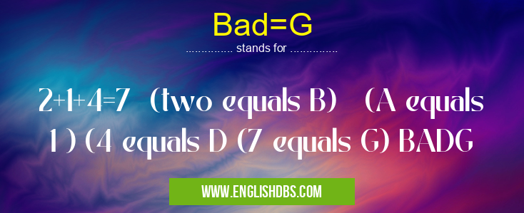 Bad=G