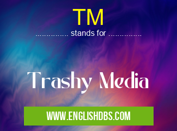 TM