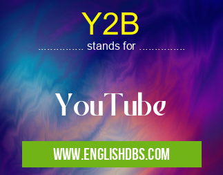 Y2B