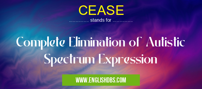 CEASE