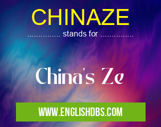 CHINAZE