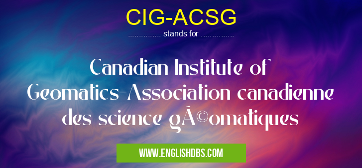 CIG-ACSG