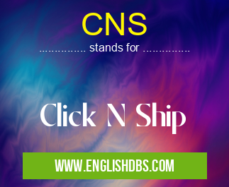 CNS