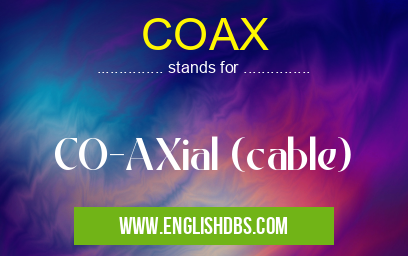 COAX
