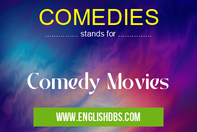 COMEDIES