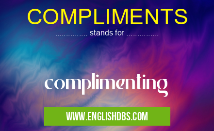 COMPLIMENTS