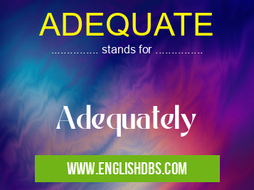 ADEQUATE