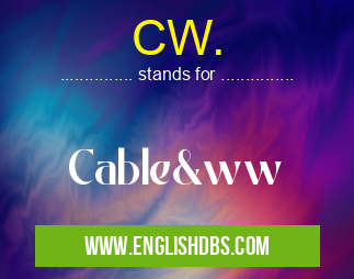 CW.