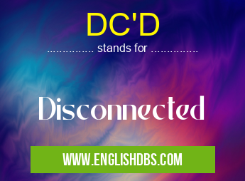 DC'D