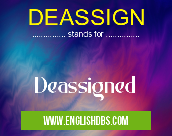 DEASSIGN
