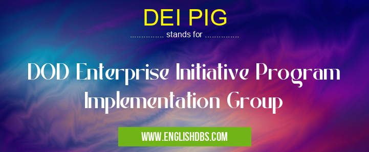 DEI PIG