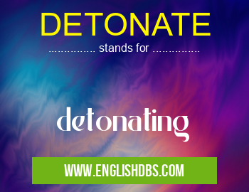 DETONATE