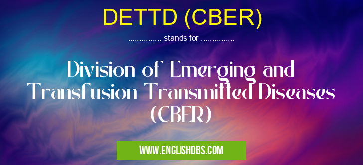 DETTD (CBER)