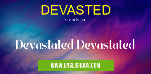 DEVASTED