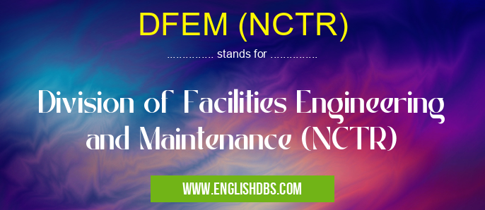 DFEM (NCTR)