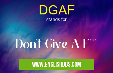 DGAF