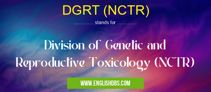 DGRT (NCTR)