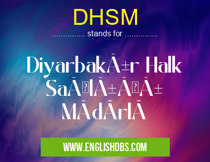 DHSM