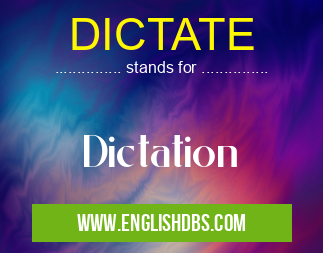 DICTATE