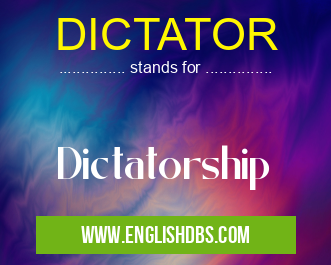 DICTATOR