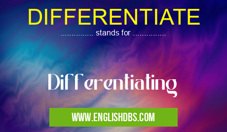 DIFFERENTIATE