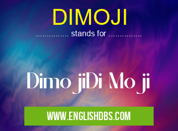 DIMOJI