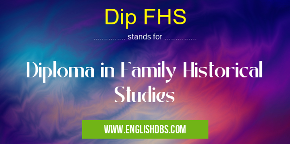 Dip FHS