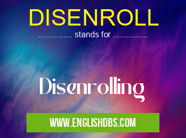 DISENROLL