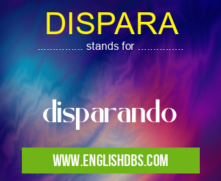 DISPARA