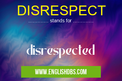 DISRESPECT